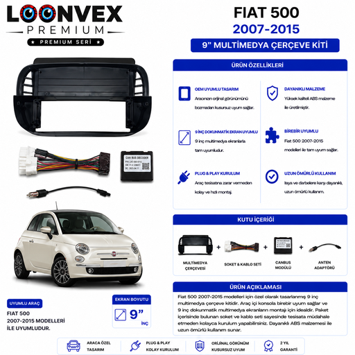 LOONVEX PREMIUM – FIAT 500 2007-2015 9" MULTİMEDYA ÇERÇEVE + SOKET KİTİ
