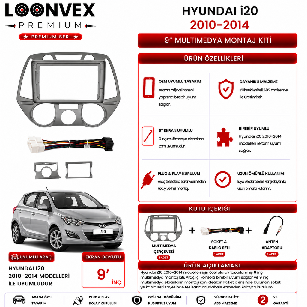 LOONVEX PREMIUM – HYUNDAI i20 2010-2014 9" MULTİMEDYA ÇERÇEVE + SOKET KİTİ