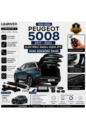 LOONVEX Peugeot 5008 2017-2023 Uyumlu Elektrikli Bagaj Açma Kiti Ayak Sensörlü 2 Yıl Garantili