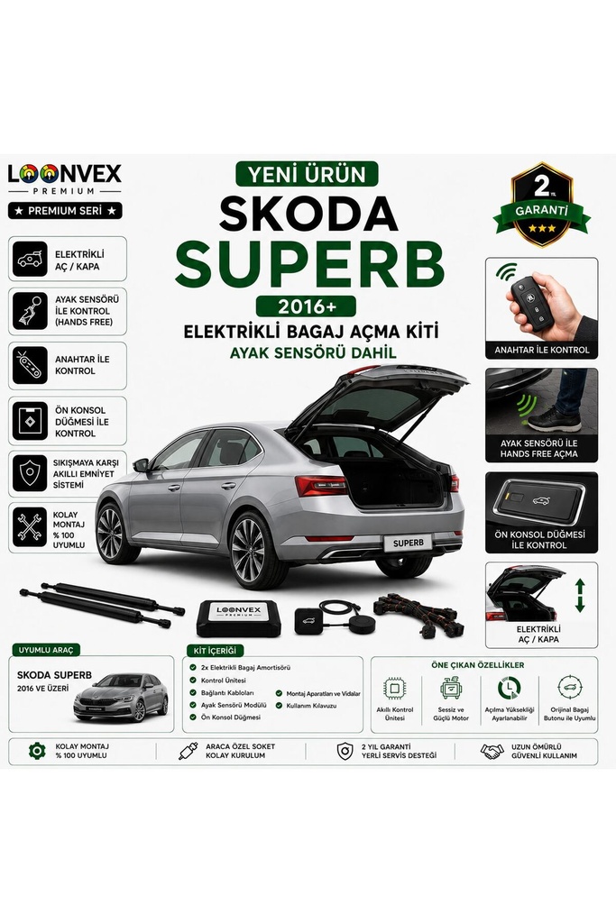 LOONVEX Skoda Superb 2016+ Uyumlu Elektrikli Bagaj Açma Kiti Ayak Sensörlü 2 Yıl Garantili