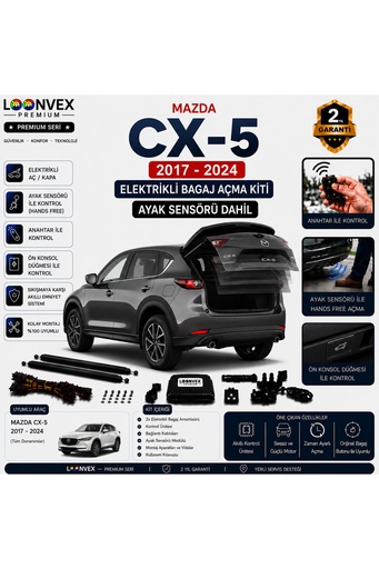 LOONVEX Mazda CX-5 2017-2024 Uyumlu Elektrikli Bagaj Açma Kiti Ayak Sensörlü 2 Yıl Garantili