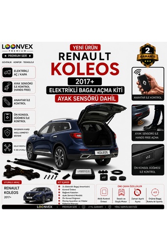 LOONVEX Renault Koleos 2017+ Uyumlu Elektrikli Bagaj Açma Kiti Ayak Sensörlü 2 Yıl Garantili