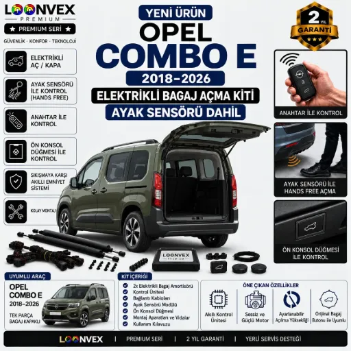 LOONVEX Opel Combo E 2018–2026 Uyumlu Elektrikli Bagaj Açma Kiti Ayak Sensörlü 2 Yıl Garantili