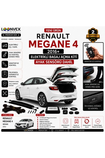 LOONVEX Renault Megane 4 Sedan 2016+ Uyumlu Elektrikli Bagaj Açma Kiti Ayak Sensörlü 2 Yıl Garantili