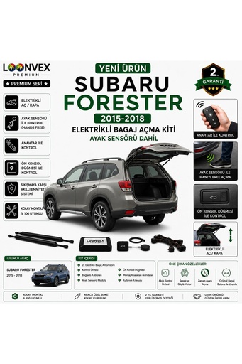 LOONVEX Subaru Forester 2015-2018 Uyumlu Elektrikli Bagaj Açma Kiti Ayak Sensörlü 2 Yıl Garantili