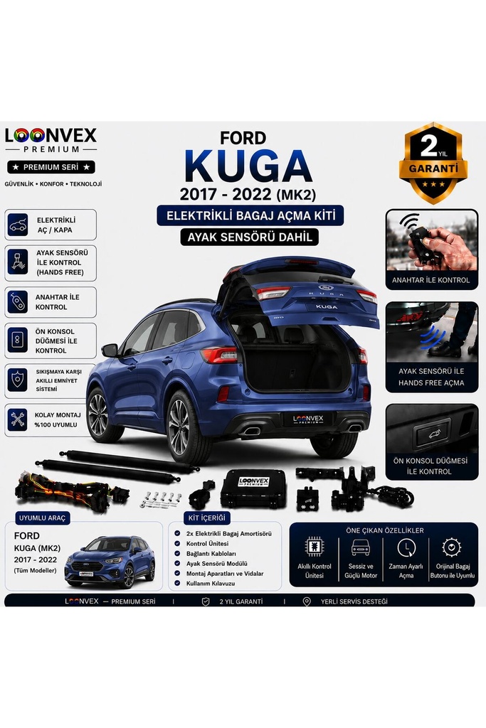 LOONVEX Ford Kuga 2017-2022 Uyumlu Elektrikli Bagaj Açma Kiti Ayak Sensörlü 2 Yıl Garantili