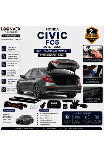 LOONVEX Honda Civic FC5 2016-2021 Uyumlu Elektrikli Bagaj Açma Kiti Ayak Sensörlü 2 Yıl Garantili