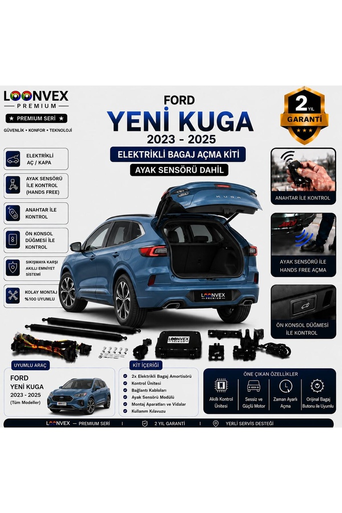 LOONVEX Ford Kuga Yeni Kasa 2023 ve Sonrası Uyumlu Elektrikli Bagaj Açma Kiti Ayak Sensörlü 2 Yıl Garantili