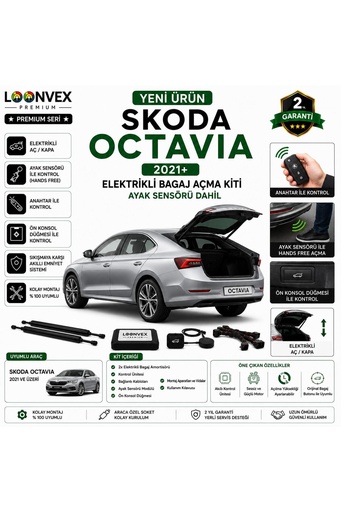 LOONVEX Skoda Octavia 2021+ Uyumlu Elektrikli Bagaj Açma Kiti Ayak Sensörlü 2 Yıl Garantili