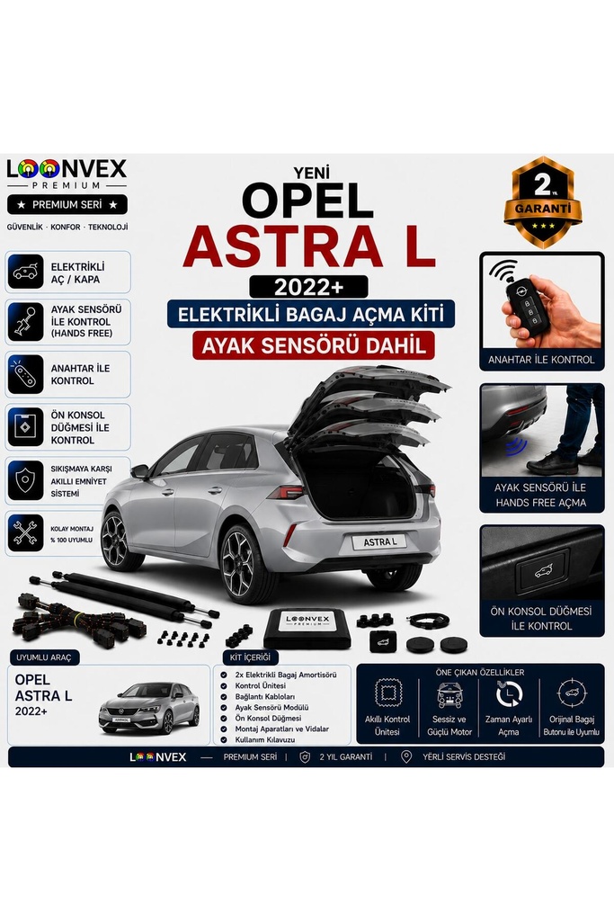 LOONVEX Opel Astra L 2022+ Uyumlu Elektrikli Bagaj Açma Kiti Ayak Sensörlü 2 Yıl Garantili