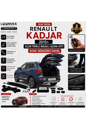 LOONVEX Renault Kadjar 2015+ Uyumlu Elektrikli Bagaj Açma Kiti Ayak Sensörlü 2 Yıl Garantili