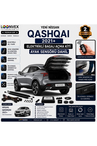 LOONVEX Nissan Qashqai J12 2021+ Uyumlu Elektrikli Bagaj Açma Kiti Ayak Sensörlü 2 Yıl Garantili