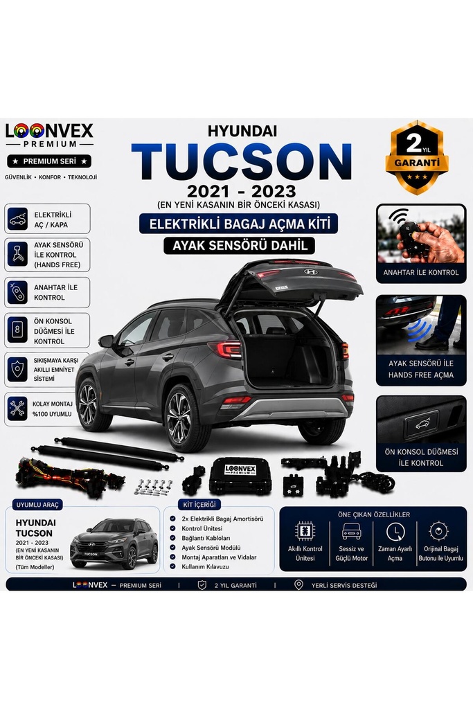 LOONVEX Hyundai Tucson 2021-2023 Uyumlu Elektrikli Bagaj Açma Kiti Ayak Sensörlü 2 Yıl Garantili
