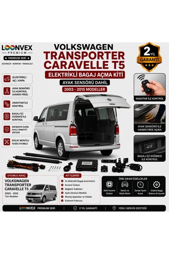 LOONVEX Volkswagen Transporter T5 / Caravelle T5 (2003-2015) Elektrikli Bagaj Açma Kiti | Ayak Sensörlü | 2 Yıl Garantili