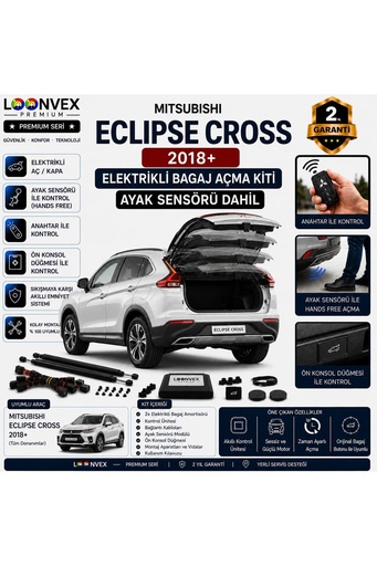LOONVEX Mitsubishi Eclipse Cross 2018+ Uyumlu Elektrikli Bagaj Açma Kiti Ayak Sensörlü 2 Yıl Garantili