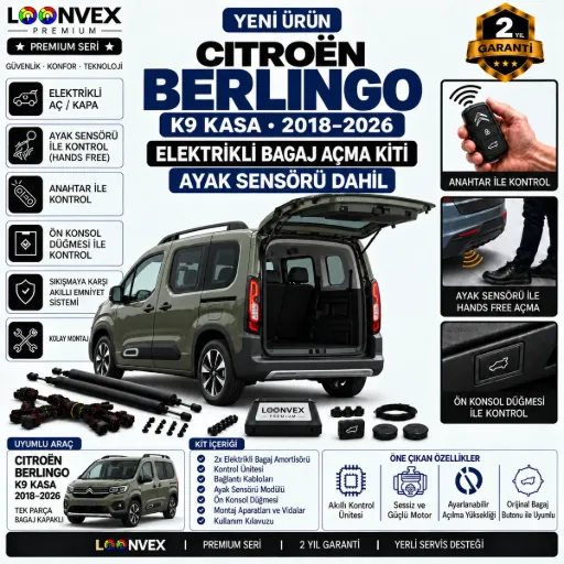 LOONVEX Citroën Berlingo K9 2018–2026 Elektrikli Bagaj Açma Kiti Ayak Sensörlü 2 Yıl Garantili