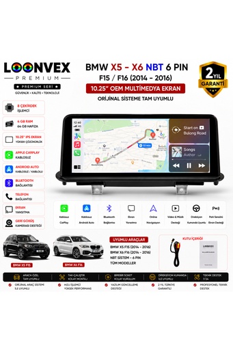 LOONVEX Premium BMW X5/X6 F15/F16 NBT 6 Pin 2014-2016 | 10.25 İnç Multimedya Ekran | 8 Çekirdek | 4GB RAM | 64GB Hafıza