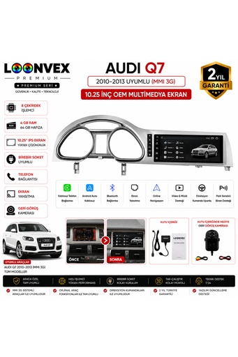 LOONVEX Premium Audi Q7 2010-2013 MMI 3G | 10.25 İnç Multimedya Ekran | 8 Çekirdek | 4GB RAM | 64GB Hafıza
