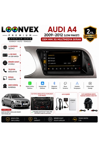 LOONVEX Premium Audi A4 2009-2012 Low Paket OEM MMI 3G Multimedya Ekran | 8 Çekirdek | 4GB RAM | 64GB Hafıza